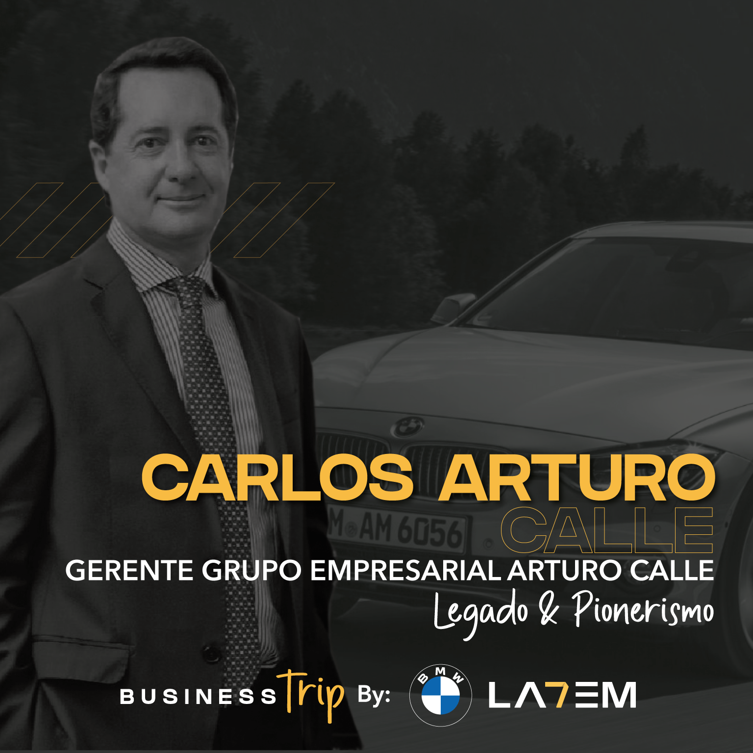 Business Trip Temporada #1: Carlos Arturo Calle, Gerente General Grupo Empresarial Arturo Calle