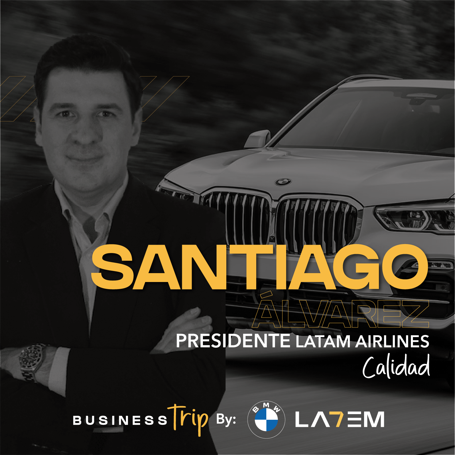 Business Trip Temporada #1: Santiago Álvarez, Presidente de LATAM Airlines