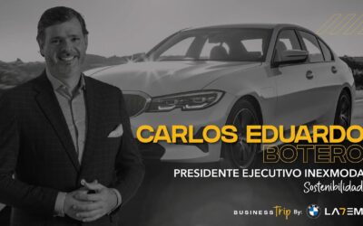 Business Trip Temporada #1: Carlos Eduardo Botero, Presidente de Inexmoda