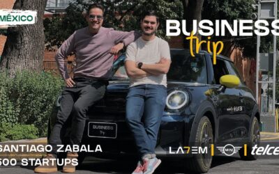 Business Trip – MÉXICO: Santiago Zavala, 500 STARTUPS